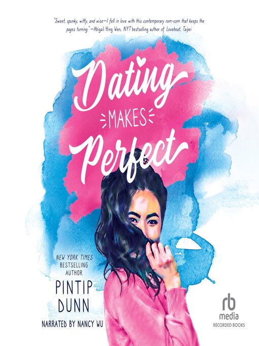 Title details for Dating Makes Perfect by Pintip Dunn - Available